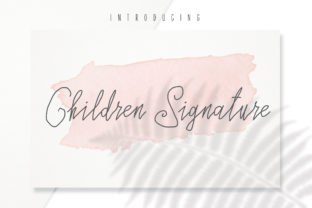 Children Signature: A Designer’s Practical Review